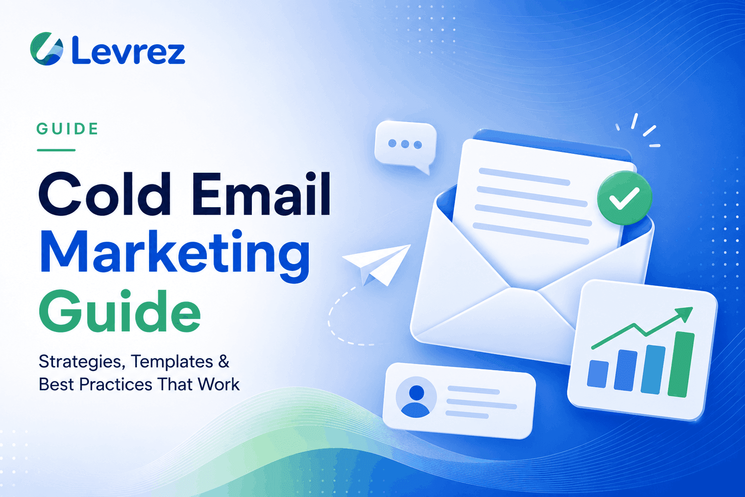 The Complete Guide to Cold Email Marketing