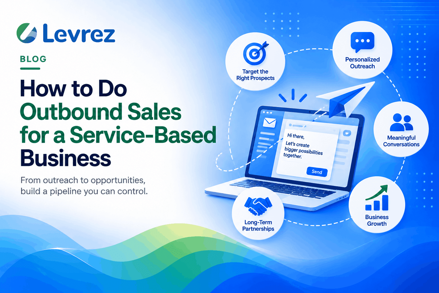 How to Do Outbound Sales for a Service-Based Business